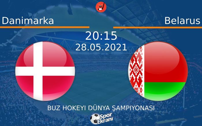 28 Mayıs 2021 Danimarka vs Belarus maçı Hangi Kanalda Saat Kaçta Yayınlanacak? 28 Mayıs 2021 Danimarka vs Belarus maçı Hangi Kanalda Saat Kaçta Yayınlanacak?