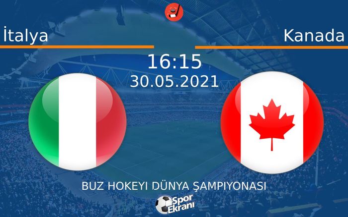 30 Mayıs 2021 İtalya vs Kanada maçı Hangi Kanalda Saat Kaçta Yayınlanacak? 30 Mayıs 2021 İtalya vs Kanada maçı Hangi Kanalda Saat Kaçta Yayınlanacak?