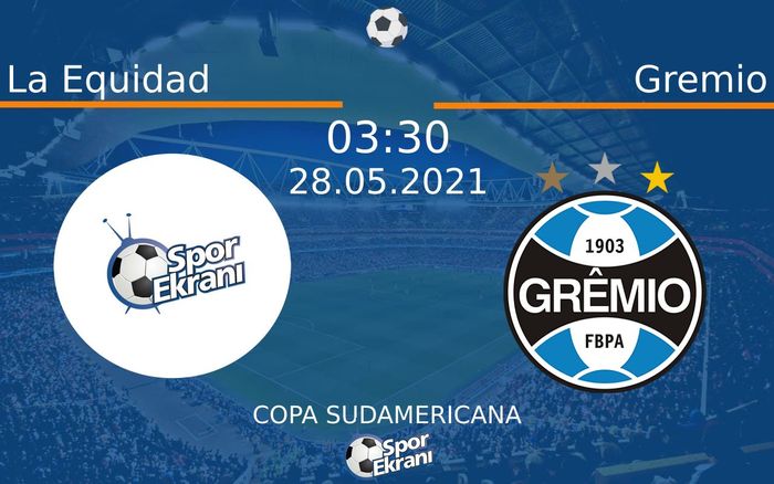 28 Mayıs 2021 La Equidad vs Gremio maçı Hangi Kanalda Saat Kaçta Yayınlanacak? 28 Mayıs 2021 La Equidad vs Gremio maçı Hangi Kanalda Saat Kaçta Yayınlanacak?