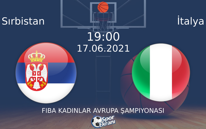 17 Haziran 2021 Sırbistan vs İtalya maçı Hangi Kanalda Saat Kaçta Yayınlanacak? 17 Haziran 2021 Sırbistan vs İtalya maçı Hangi Kanalda Saat Kaçta Yayınlanacak?