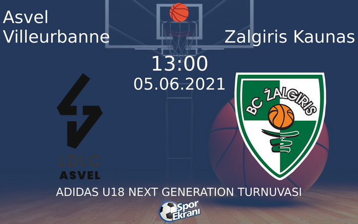 05 Haziran 2021 Asvel Villeurbanne vs Zalgiris Kaunas maçı Hangi Kanalda Saat Kaçta Yayınlanacak? 05 Haziran 2021 Asvel Villeurbanne vs Zalgiris Kaunas maçı Hangi Kanalda Saat Kaçta Yayınlanacak?
