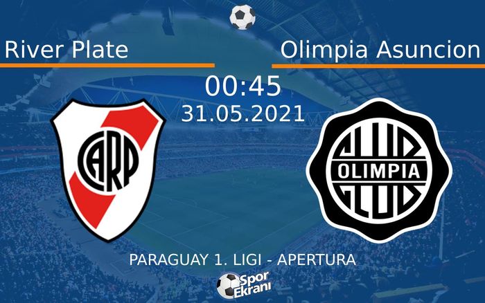 31 Mayıs 2021 River Plate vs Olimpia Asuncion maçı Hangi Kanalda Saat Kaçta Yayınlanacak? 31 Mayıs 2021 River Plate vs Olimpia Asuncion maçı Hangi Kanalda Saat Kaçta Yayınlanacak?