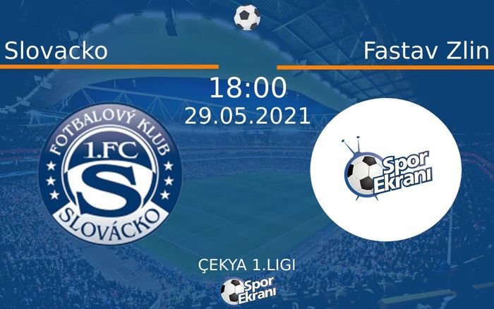 29 Mayıs 2021 Slovacko vs Fastav Zlin maçı Hangi Kanalda Saat Kaçta Yayınlanacak? 29 Mayıs 2021 Slovacko vs Fastav Zlin maçı Hangi Kanalda Saat Kaçta Yayınlanacak?