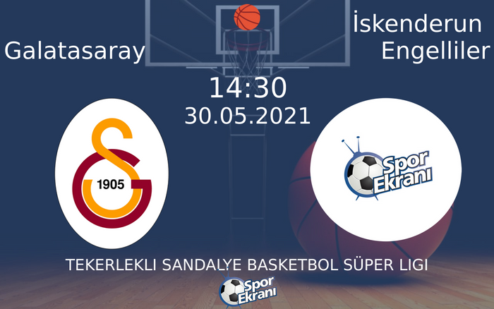 30 Mayıs 2021 Galatasaray vs İskenderun Engelliler maçı Hangi Kanalda Saat Kaçta Yayınlanacak? 30 Mayıs 2021 Galatasaray vs İskenderun Engelliler maçı Hangi Kanalda Saat Kaçta Yayınlanacak?