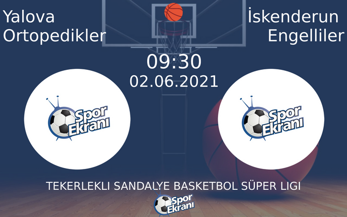 02 Haziran 2021 Yalova Ortopedikler vs İskenderun Engelliler maçı Hangi Kanalda Saat Kaçta Yayınlanacak? 02 Haziran 2021 Yalova Ortopedikler vs İskenderun Engelliler maçı Hangi Kanalda Saat Kaçta Yayınlanacak?