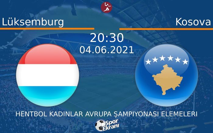 04 Haziran 2021 Lüksemburg vs Kosova maçı Hangi Kanalda Saat Kaçta Yayınlanacak? 04 Haziran 2021 Lüksemburg vs Kosova maçı Hangi Kanalda Saat Kaçta Yayınlanacak?