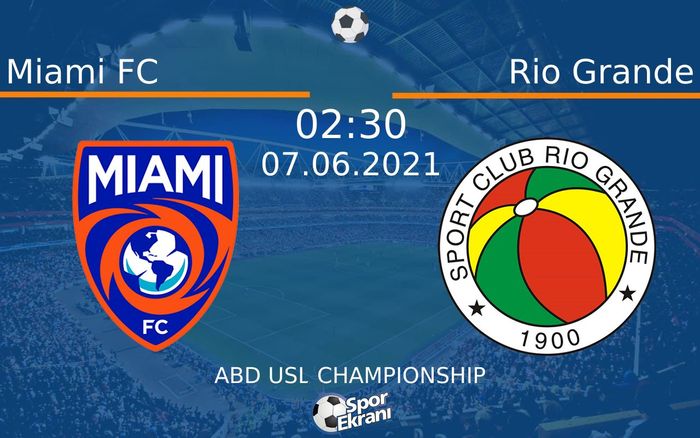 07 Haziran 2021 Miami FC vs Rio Grande maçı Hangi Kanalda Saat Kaçta Yayınlanacak? 07 Haziran 2021 Miami FC vs Rio Grande maçı Hangi Kanalda Saat Kaçta Yayınlanacak?