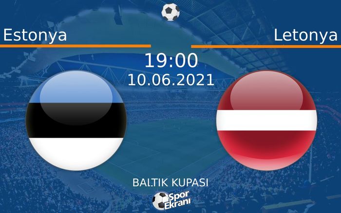 10 Haziran 2021 Estonya vs Letonya maçı Hangi Kanalda Saat Kaçta Yayınlanacak? 10 Haziran 2021 Estonya vs Letonya maçı Hangi Kanalda Saat Kaçta Yayınlanacak?