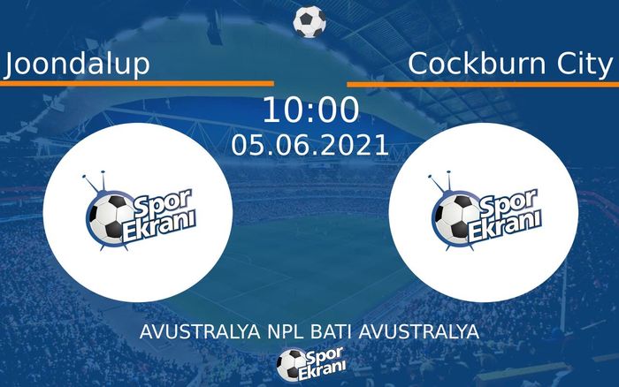 05 Haziran 2021 Joondalup vs Cockburn City maçı Hangi Kanalda Saat Kaçta Yayınlanacak? 05 Haziran 2021 Joondalup vs Cockburn City maçı Hangi Kanalda Saat Kaçta Yayınlanacak?
