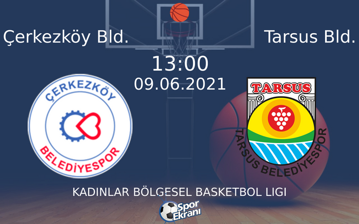 09 Haziran 2021 Çerkezköy Bld. vs Tarsus Bld. maçı Hangi Kanalda Saat Kaçta Yayınlanacak? 09 Haziran 2021 Çerkezköy Bld. vs Tarsus Bld. maçı Hangi Kanalda Saat Kaçta Yayınlanacak?