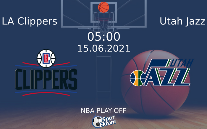 15 Haziran 2021 LA Clippers vs Utah Jazz maçı Hangi Kanalda Saat Kaçta Yayınlanacak? 15 Haziran 2021 LA Clippers vs Utah Jazz maçı Hangi Kanalda Saat Kaçta Yayınlanacak?