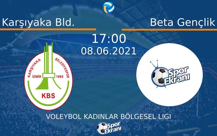 08 Haziran 2021 Karşıyaka Bld. vs Beta Gençlik maçı Hangi Kanalda Saat Kaçta Yayınlanacak? 08 Haziran 2021 Karşıyaka Bld. vs Beta Gençlik maçı Hangi Kanalda Saat Kaçta Yayınlanacak?