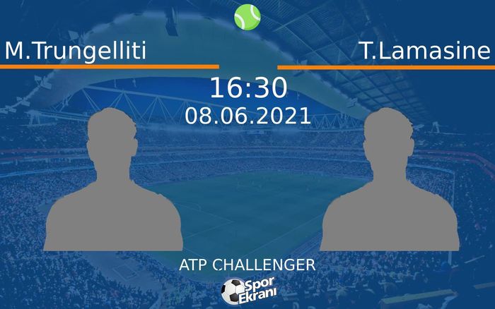 08 Haziran 2021 M.Trungelliti vs T.Lamasine maçı Hangi Kanalda Saat Kaçta Yayınlanacak? 08 Haziran 2021 M.Trungelliti vs T.Lamasine maçı Hangi Kanalda Saat Kaçta Yayınlanacak?