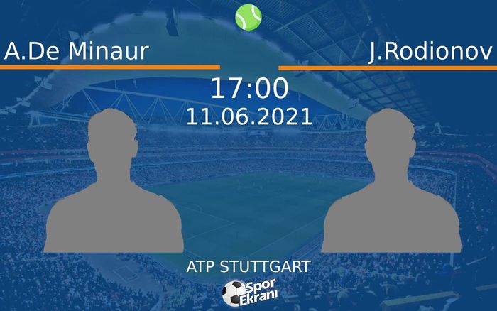 11 Haziran 2021 A.De Minaur vs J.Rodionov maçı Hangi Kanalda Saat Kaçta Yayınlanacak? 11 Haziran 2021 A.De Minaur vs J.Rodionov maçı Hangi Kanalda Saat Kaçta Yayınlanacak?