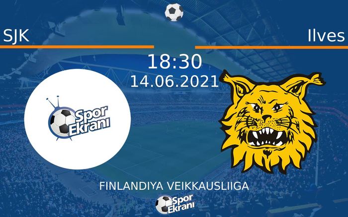 14 Haziran 2021 SJK vs Ilves maçı Hangi Kanalda Saat Kaçta Yayınlanacak?