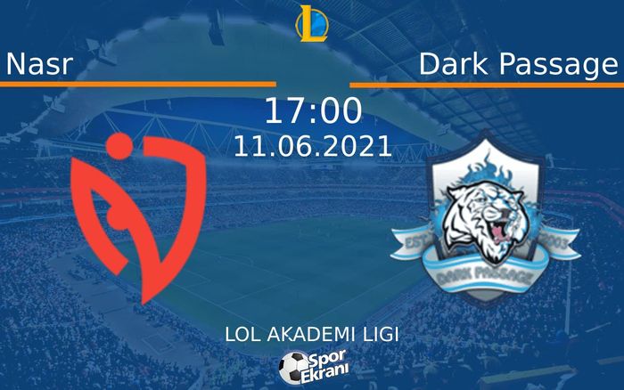 11 Haziran 2021 Nasr vs Dark Passage maçı Hangi Kanalda Saat Kaçta Yayınlanacak? 11 Haziran 2021 Nasr vs Dark Passage maçı Hangi Kanalda Saat Kaçta Yayınlanacak?