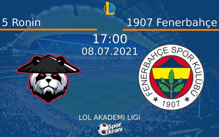 08 Temmuz 2021 5 Ronin vs 1907 Fenerbahçe maçı Hangi Kanalda Saat Kaçta Yayınlanacak?