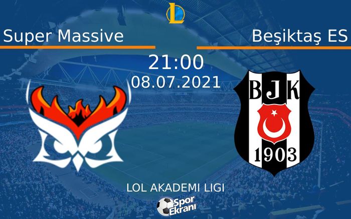 08 Temmuz 2021 Super Massive vs Beşiktaş ES maçı Hangi Kanalda Saat Kaçta Yayınlanacak?