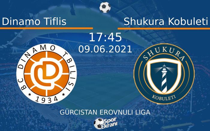 09 Haziran 2021 Dinamo Tiflis vs Shukura Kobuleti maçı Hangi Kanalda Saat Kaçta Yayınlanacak? 09 Haziran 2021 Dinamo Tiflis vs Shukura Kobuleti maçı Hangi Kanalda Saat Kaçta Yayınlanacak?