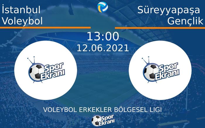 12 Haziran 2021 İstanbul Voleybol vs Süreyyapaşa Gençlik maçı Hangi Kanalda Saat Kaçta Yayınlanacak? 12 Haziran 2021 İstanbul Voleybol vs Süreyyapaşa Gençlik maçı Hangi Kanalda Saat Kaçta Yayınlanacak?