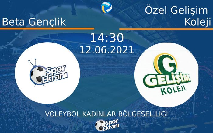 12 Haziran 2021 Beta Gençlik vs Özel Gelişim Koleji maçı Hangi Kanalda Saat Kaçta Yayınlanacak? 12 Haziran 2021 Beta Gençlik vs Özel Gelişim Koleji maçı Hangi Kanalda Saat Kaçta Yayınlanacak?