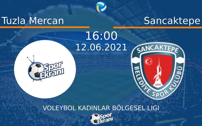 12 Haziran 2021 Tuzla Mercan vs Sancaktepe maçı Hangi Kanalda Saat Kaçta Yayınlanacak? 12 Haziran 2021 Tuzla Mercan vs Sancaktepe maçı Hangi Kanalda Saat Kaçta Yayınlanacak?