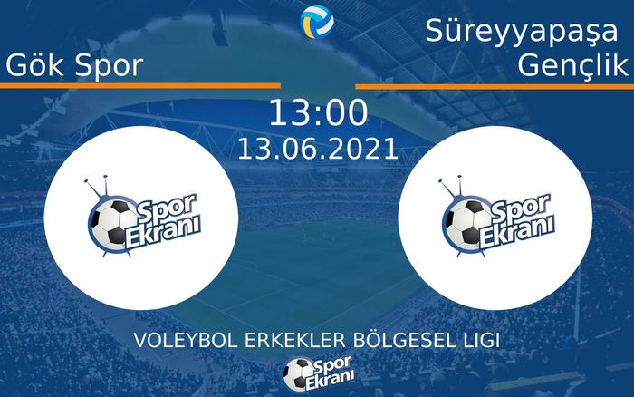 13 Haziran 2021 Gök Spor vs Süreyyapaşa Gençlik maçı Hangi Kanalda Saat Kaçta Yayınlanacak? 13 Haziran 2021 Gök Spor vs Süreyyapaşa Gençlik maçı Hangi Kanalda Saat Kaçta Yayınlanacak?