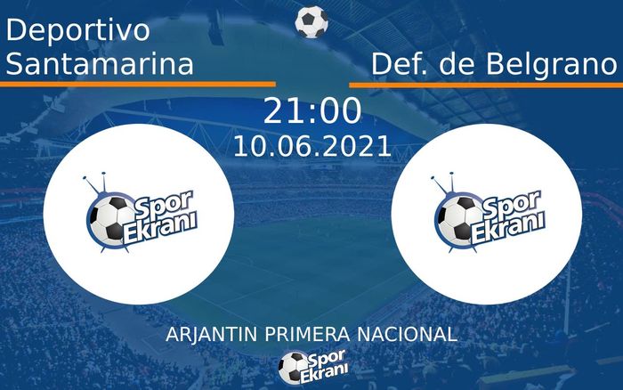 10 Haziran 2021 Deportivo Santamarina vs Def. de Belgrano maçı Hangi Kanalda Saat Kaçta Yayınlanacak? 10 Haziran 2021 Deportivo Santamarina vs Def. de Belgrano maçı Hangi Kanalda Saat Kaçta Yayınlanacak?