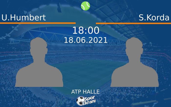 18 Haziran 2021 U.Humbert vs S.Korda maçı Hangi Kanalda Saat Kaçta Yayınlanacak? 18 Haziran 2021 U.Humbert vs S.Korda maçı Hangi Kanalda Saat Kaçta Yayınlanacak?