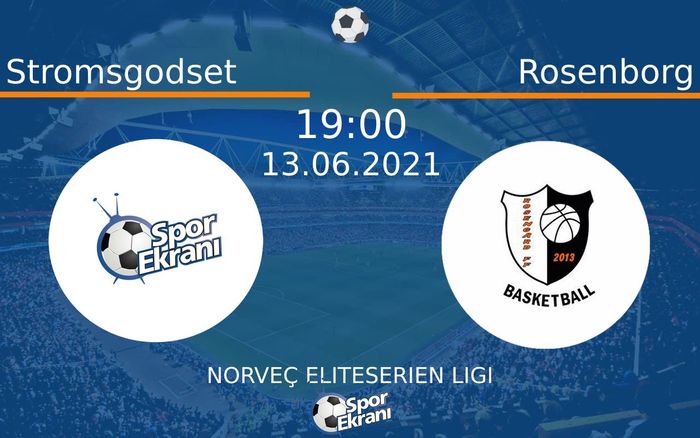 13 Haziran 2021 Stromsgodset vs Rosenborg maçı Hangi Kanalda Saat Kaçta Yayınlanacak?