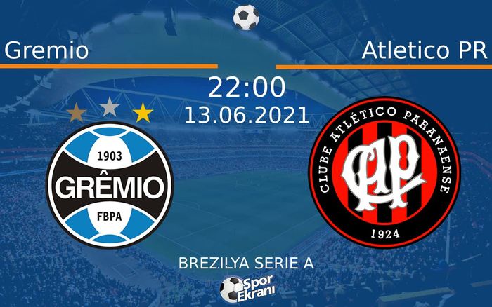 13 Haziran 2021 Gremio vs Atletico PR maçı Hangi Kanalda Saat Kaçta Yayınlanacak? 13 Haziran 2021 Gremio vs Atletico PR maçı Hangi Kanalda Saat Kaçta Yayınlanacak?