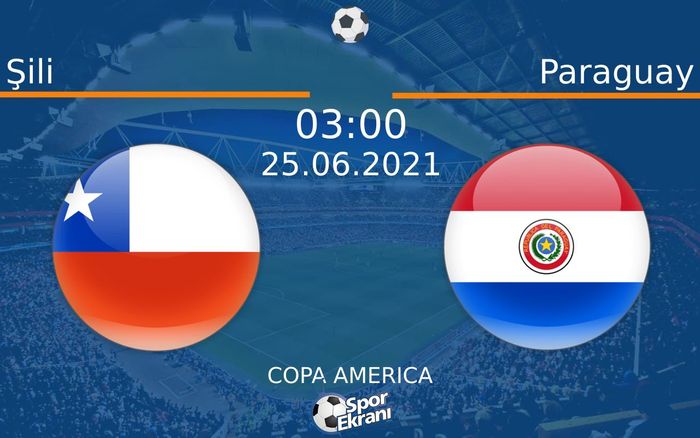 25 Haziran 2021 Şili vs Paraguay maçı Hangi Kanalda Saat Kaçta Yayınlanacak? 25 Haziran 2021 Şili vs Paraguay maçı Hangi Kanalda Saat Kaçta Yayınlanacak?