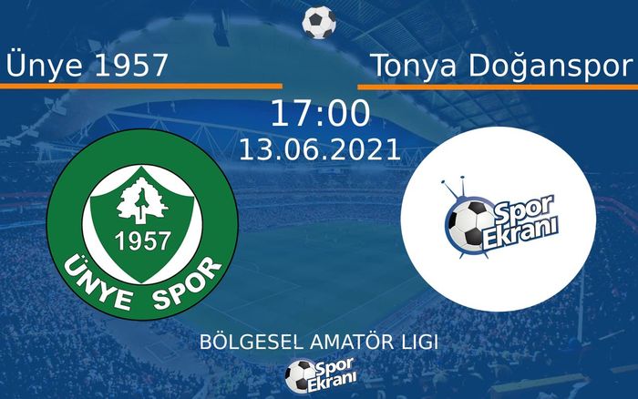 13 Haziran 2021 Ünye 1957 vs Tonya Doğanspor maçı Hangi Kanalda Saat Kaçta Yayınlanacak? 13 Haziran 2021 Ünye 1957 vs Tonya Doğanspor maçı Hangi Kanalda Saat Kaçta Yayınlanacak?