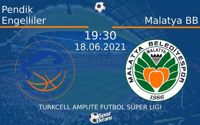 18 Haziran 2021 Pendik Engelliler vs Malatya BB maçı Hangi Kanalda Saat Kaçta Yayınlanacak? 18 Haziran 2021 Pendik Engelliler vs Malatya BB maçı Hangi Kanalda Saat Kaçta Yayınlanacak?