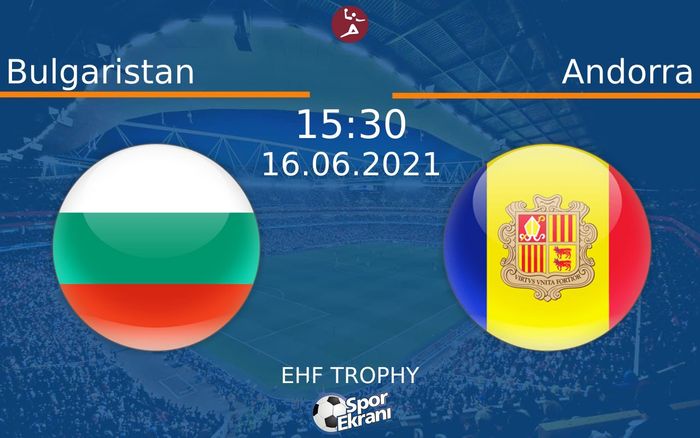 16 Haziran 2021 Bulgaristan vs Andorra maçı Hangi Kanalda Saat Kaçta Yayınlanacak? 16 Haziran 2021 Bulgaristan vs Andorra maçı Hangi Kanalda Saat Kaçta Yayınlanacak?