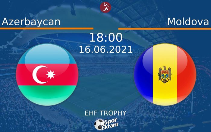 16 Haziran 2021 Azerbaycan vs Moldova maçı Hangi Kanalda Saat Kaçta Yayınlanacak?