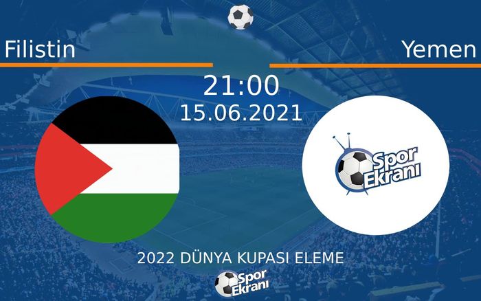 15 Haziran 2021 Filistin vs Yemen maçı Hangi Kanalda Saat Kaçta Yayınlanacak? 15 Haziran 2021 Filistin vs Yemen maçı Hangi Kanalda Saat Kaçta Yayınlanacak?