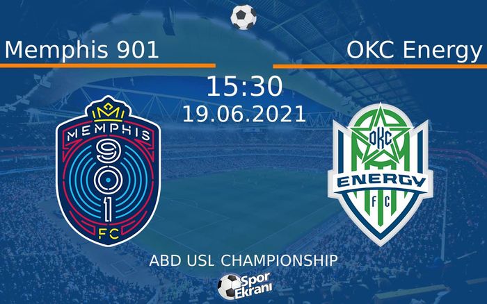 19 Haziran 2021 Memphis 901 vs OKC Energy maçı Hangi Kanalda Saat Kaçta Yayınlanacak? 19 Haziran 2021 Memphis 901 vs OKC Energy maçı Hangi Kanalda Saat Kaçta Yayınlanacak?