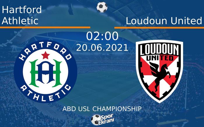20 Haziran 2021 Hartford Athletic vs Loudoun United maçı Hangi Kanalda Saat Kaçta Yayınlanacak? 20 Haziran 2021 Hartford Athletic vs Loudoun United maçı Hangi Kanalda Saat Kaçta Yayınlanacak?