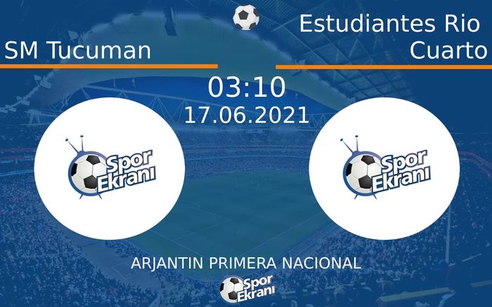 17 Haziran 2021 SM Tucuman vs Estudiantes Rio Cuarto maçı Hangi Kanalda Saat Kaçta Yayınlanacak? 17 Haziran 2021 SM Tucuman vs Estudiantes Rio Cuarto maçı Hangi Kanalda Saat Kaçta Yayınlanacak?