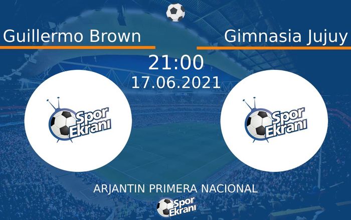 17 Haziran 2021 Guillermo Brown vs Gimnasia Jujuy maçı Hangi Kanalda Saat Kaçta Yayınlanacak? 17 Haziran 2021 Guillermo Brown vs Gimnasia Jujuy maçı Hangi Kanalda Saat Kaçta Yayınlanacak?