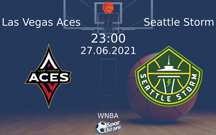 27 Haziran 2021 Las Vegas Aces vs Seattle Storm maçı Hangi Kanalda Saat Kaçta Yayınlanacak? 27 Haziran 2021 Las Vegas Aces vs Seattle Storm maçı Hangi Kanalda Saat Kaçta Yayınlanacak?