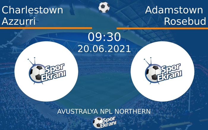 20 Haziran 2021 Charlestown Azzurri vs Adamstown Rosebud maçı Hangi Kanalda Saat Kaçta Yayınlanacak? 20 Haziran 2021 Charlestown Azzurri vs Adamstown Rosebud maçı Hangi Kanalda Saat Kaçta Yayınlanacak?