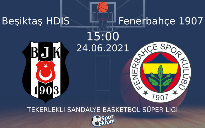 24 Haziran 2021 Beşiktaş HDIS vs Fenerbahçe 1907 maçı Hangi Kanalda Saat Kaçta Yayınlanacak? 24 Haziran 2021 Beşiktaş HDIS vs Fenerbahçe 1907 maçı Hangi Kanalda Saat Kaçta Yayınlanacak?