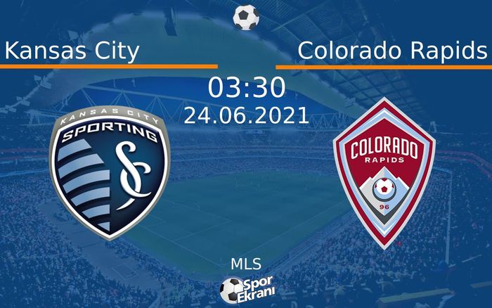 24 Haziran 2021 Kansas City vs Colorado Rapids maçı Hangi Kanalda Saat Kaçta Yayınlanacak? 24 Haziran 2021 Kansas City vs Colorado Rapids maçı Hangi Kanalda Saat Kaçta Yayınlanacak?