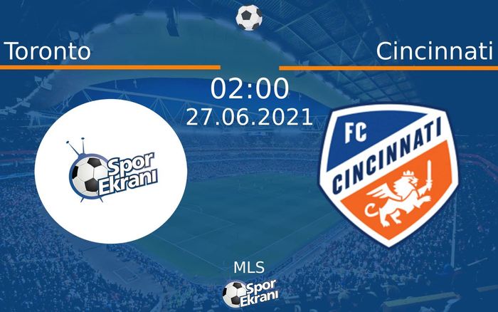 27 Haziran 2021 Toronto vs Cincinnati maçı Hangi Kanalda Saat Kaçta Yayınlanacak? 27 Haziran 2021 Toronto vs Cincinnati maçı Hangi Kanalda Saat Kaçta Yayınlanacak?