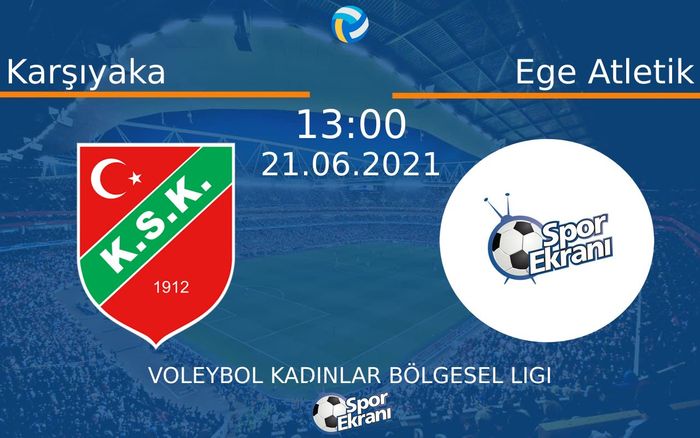 21 Haziran 2021 Karşıyaka vs Ege Atletik maçı Hangi Kanalda Saat Kaçta Yayınlanacak? 21 Haziran 2021 Karşıyaka vs Ege Atletik maçı Hangi Kanalda Saat Kaçta Yayınlanacak?