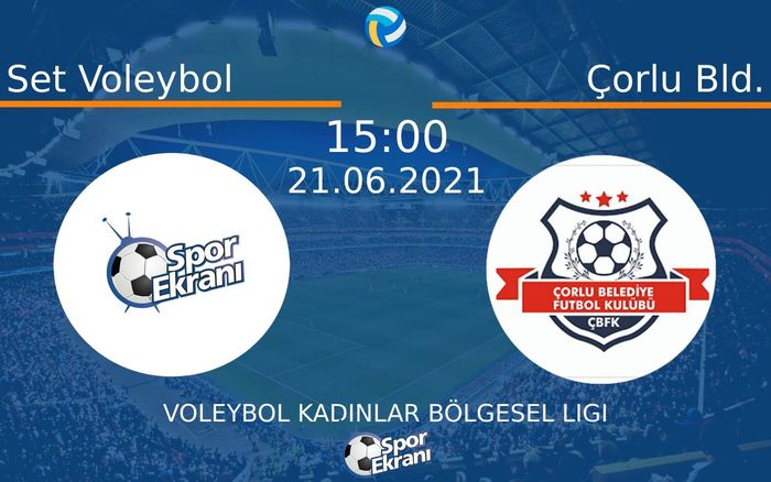 21 Haziran 2021 Set Voleybol vs Çorlu Bld. maçı Hangi Kanalda Saat Kaçta Yayınlanacak? 21 Haziran 2021 Set Voleybol vs Çorlu Bld. maçı Hangi Kanalda Saat Kaçta Yayınlanacak?