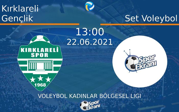22 Haziran 2021 Kırklareli Gençlik vs Set Voleybol maçı Hangi Kanalda Saat Kaçta Yayınlanacak? 22 Haziran 2021 Kırklareli Gençlik vs Set Voleybol maçı Hangi Kanalda Saat Kaçta Yayınlanacak?