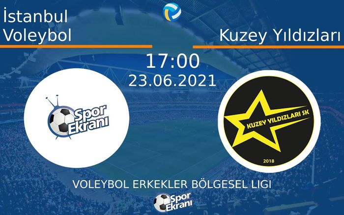 23 Haziran 2021 İstanbul Voleybol vs Kuzey Yıldızları maçı Hangi Kanalda Saat Kaçta Yayınlanacak? 23 Haziran 2021 İstanbul Voleybol vs Kuzey Yıldızları maçı Hangi Kanalda Saat Kaçta Yayınlanacak?